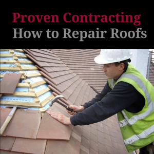 proven contracting roof repair