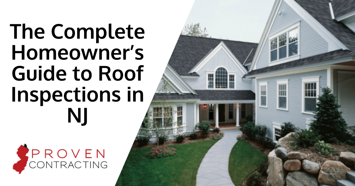 The Complete Homeowner’s Guide to Roof Inspections in NJ