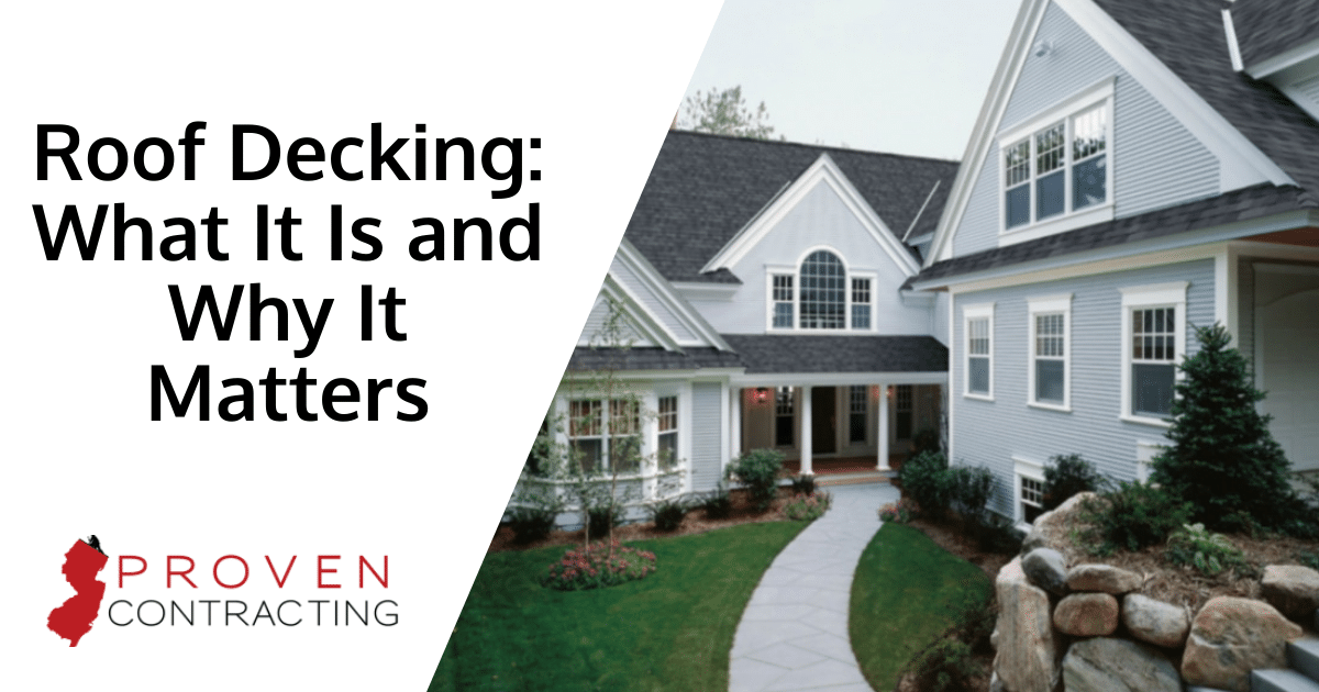 Roof Decking: What It Is and Why It Matters
