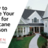 How to Prepare Your Roof for Hurricane Season