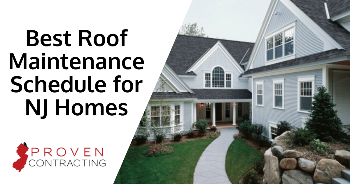 Best Roof Maintenance Schedule for NJ Homes
