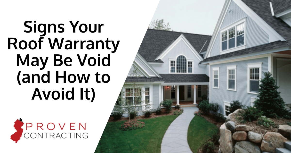 Signs Your Roof Warranty May Be Void (and How to Avoid It)